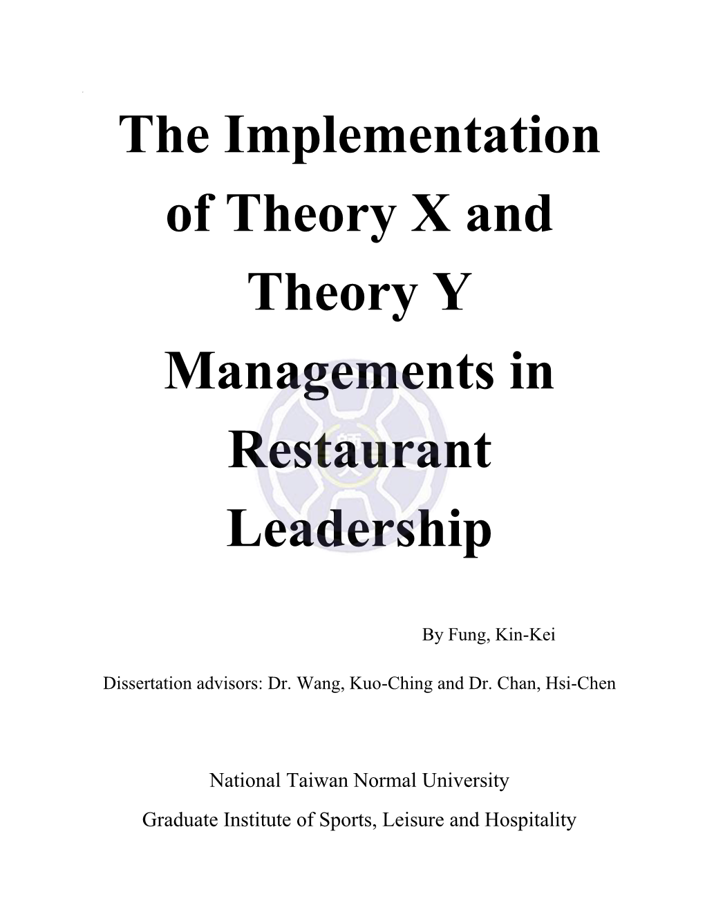 The Implementation of Theory X and Theory Y Managements in Restaurant Leadership