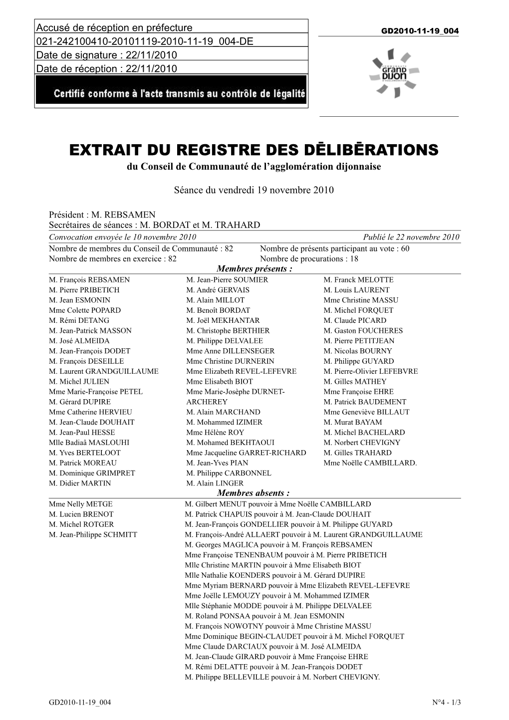 EXTRAIT DU REGISTRE DES DĒLIBĒRATIONS Du Conseil De Communauté De L’Agglomération Dijonnaise