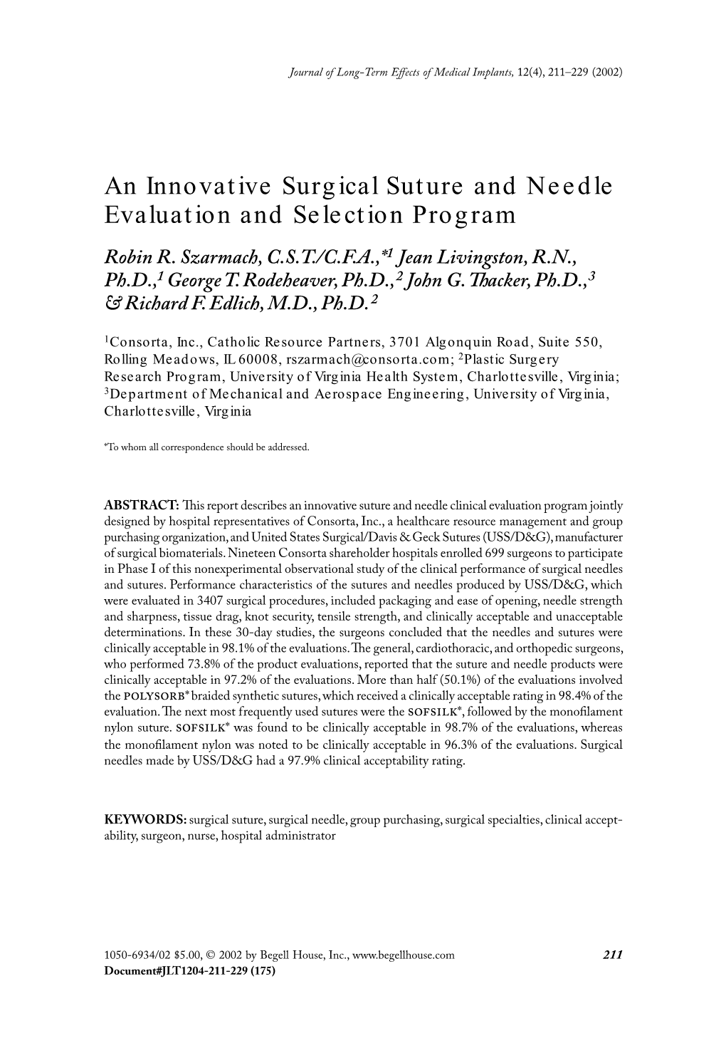 An Innovative Surgical Suture and Needle Evaluation and Selection Program Robin R