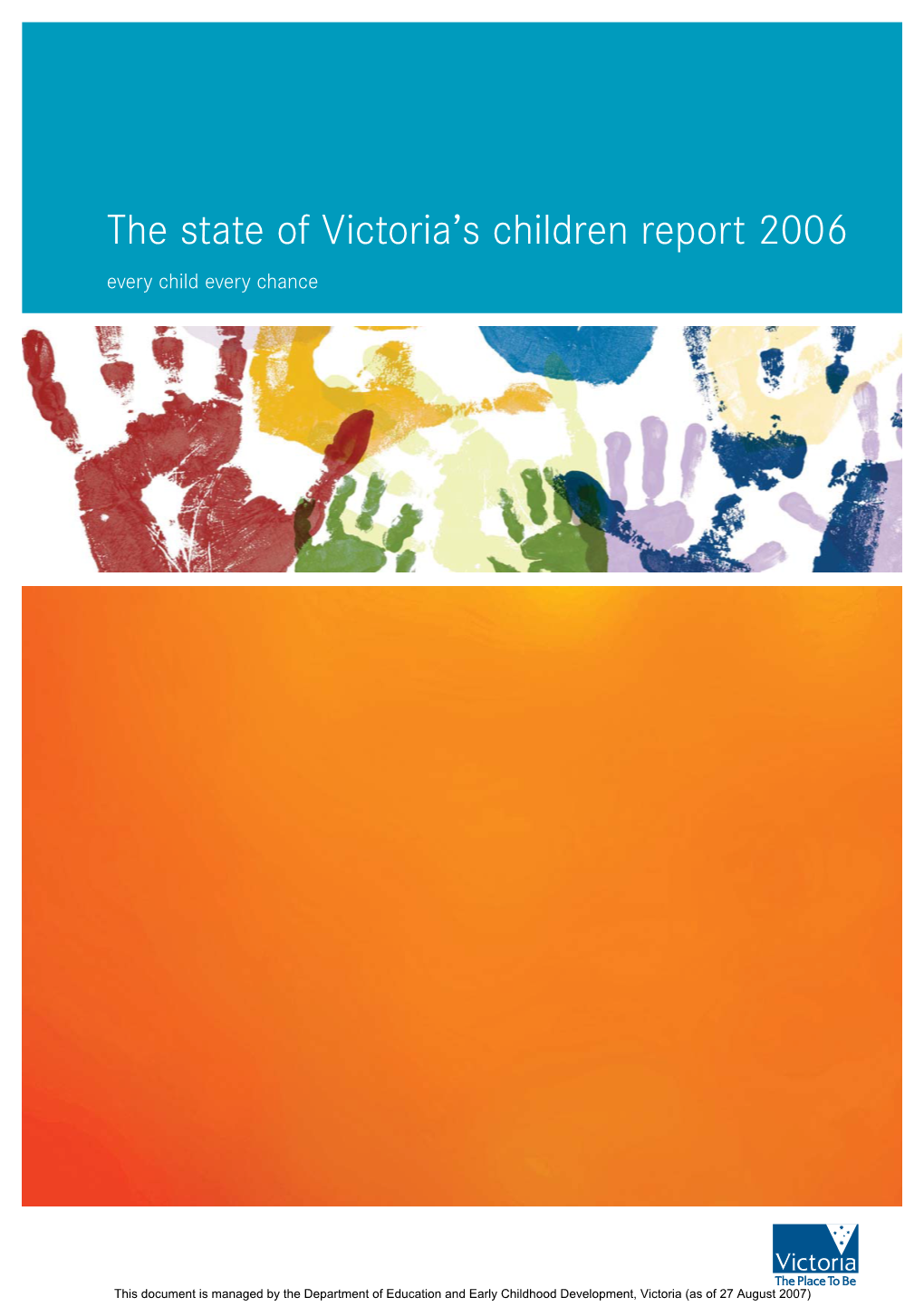 The State of Victoria's Children Report 2006