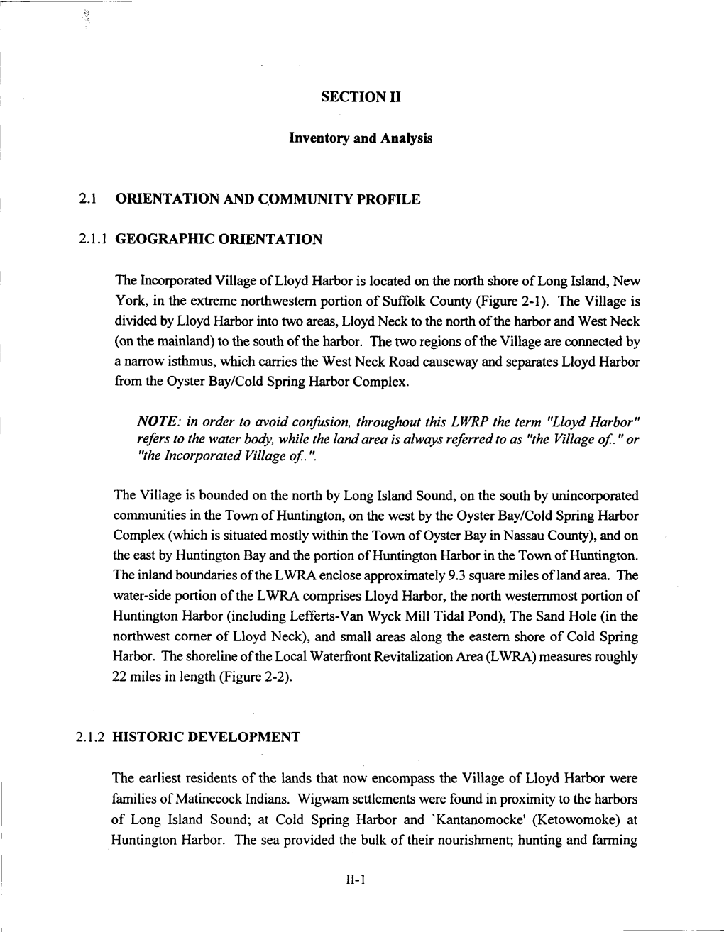 SECTION II Inventory and Analysis 2.1 ORIENTATION and COMMUNITY PROFILE 2.1.1 GEOGRAPHIC ORIENTATION 2.1.2 HISTORIC DEVELOPMENT