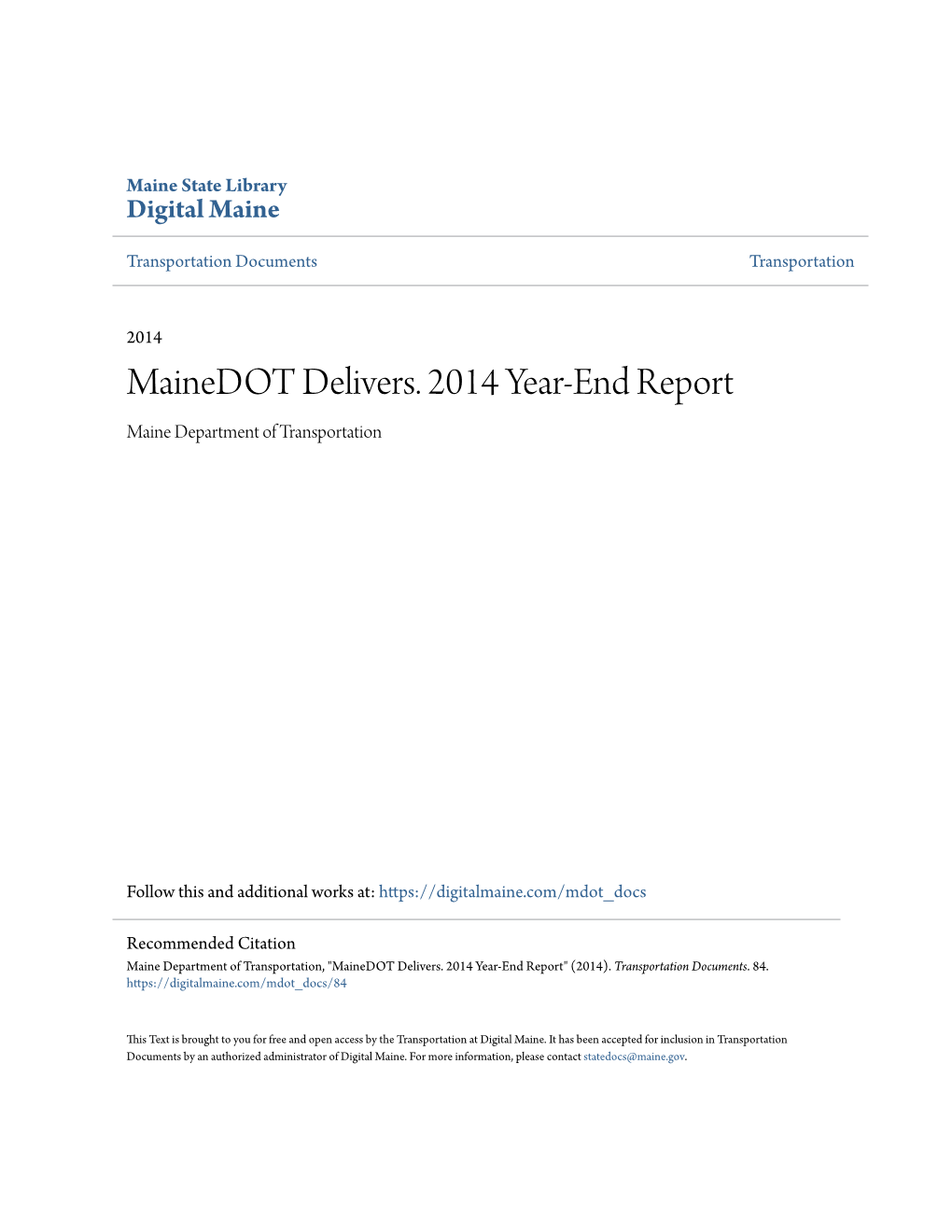 Mainedot Delivers. 2014 Year-End Report Maine Department of Transportation