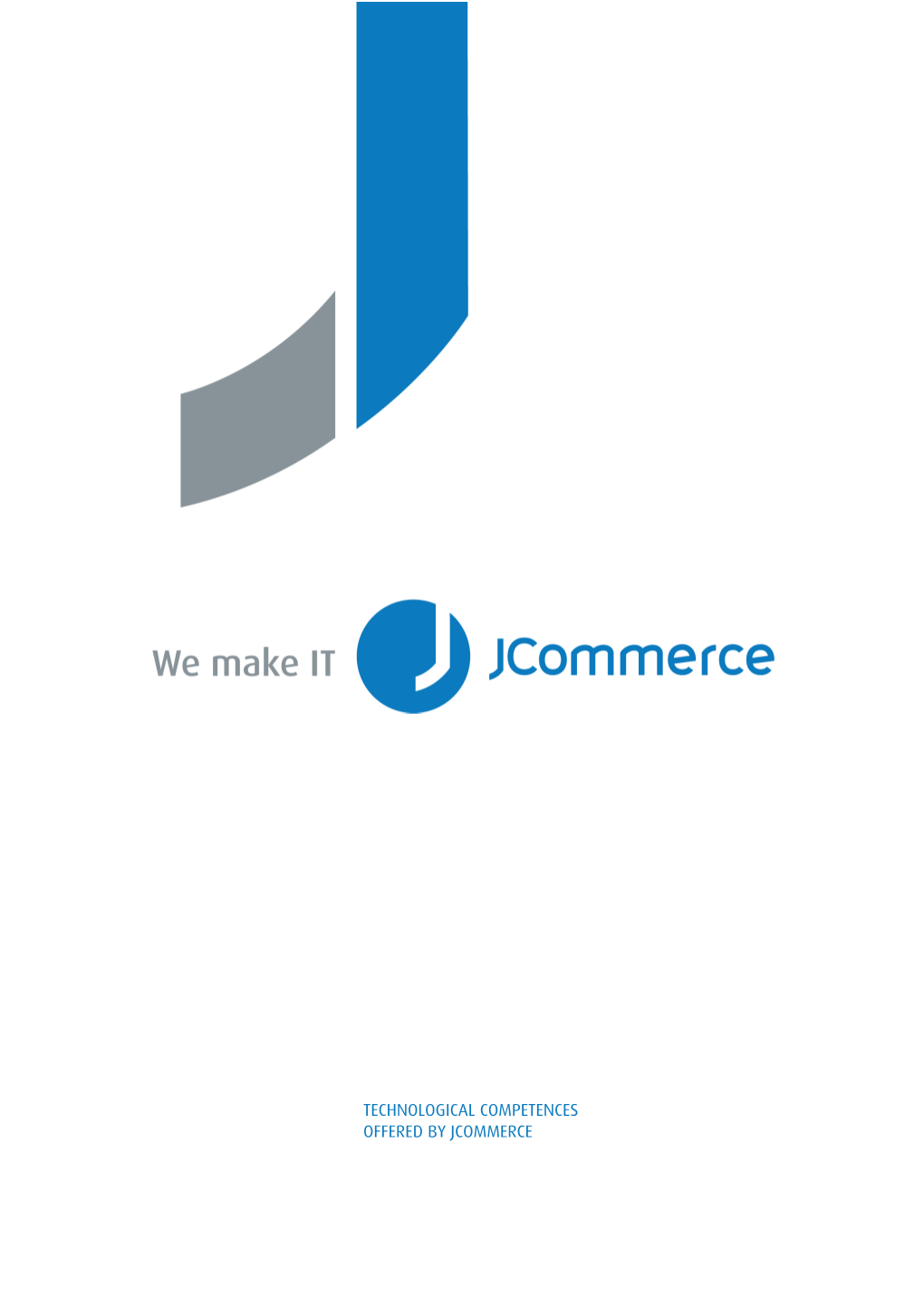 Technological Competences Offered by Jcommerce