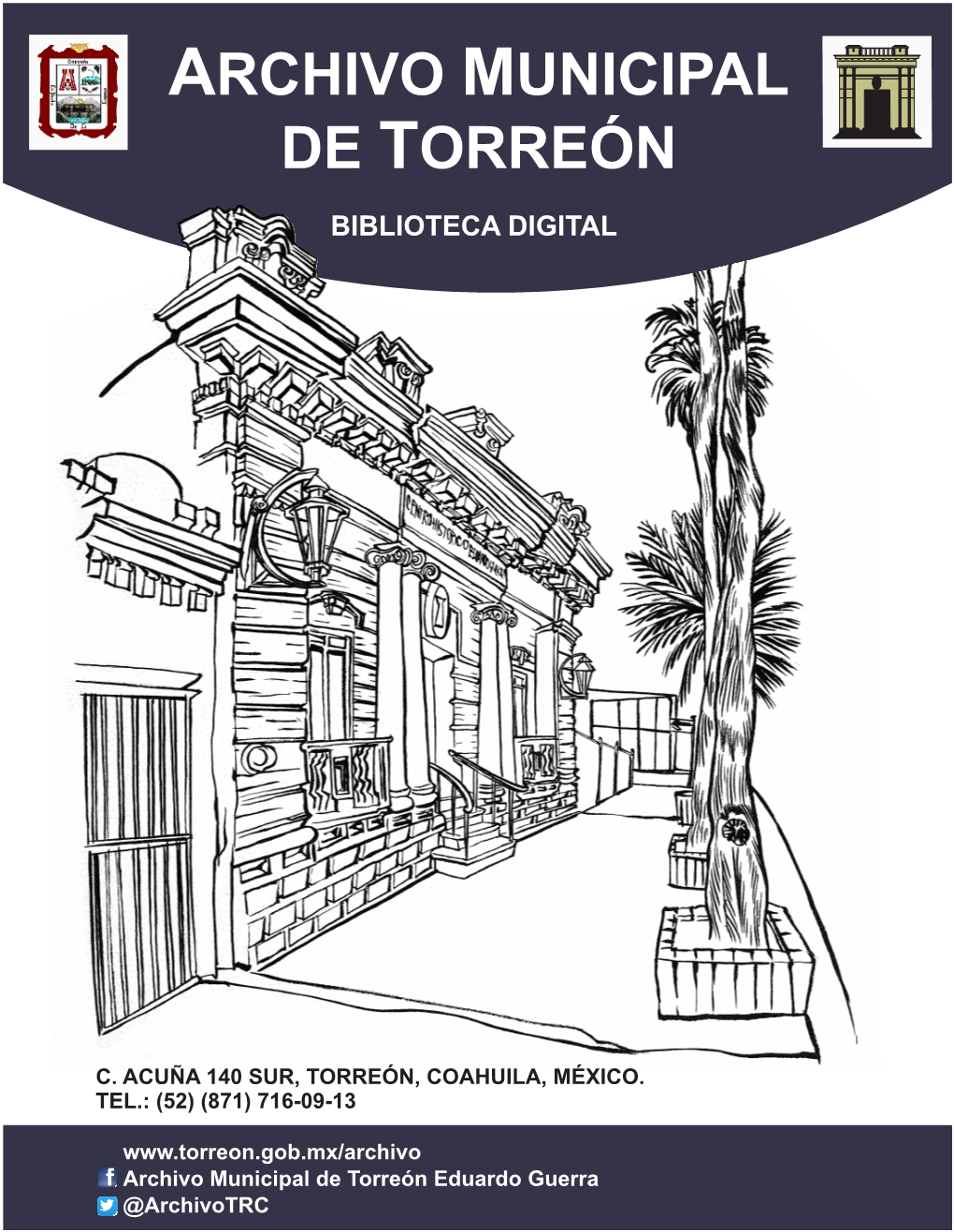 Efemérides Del Municipio De Torreón, Coah