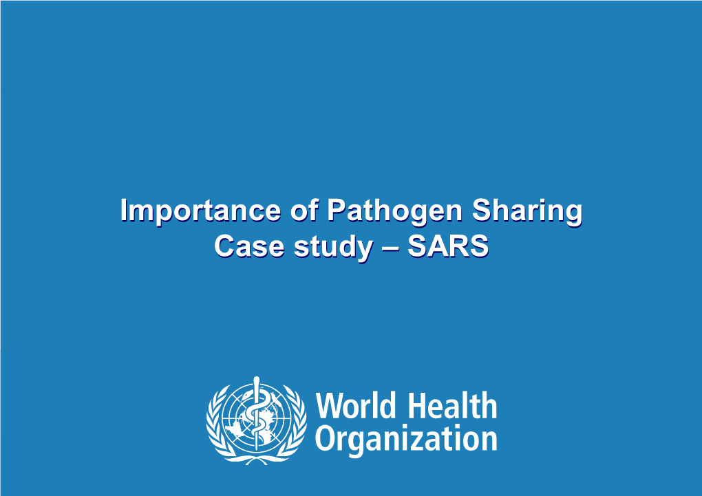 Importance of Pathogen Sharing Case Study – SARS