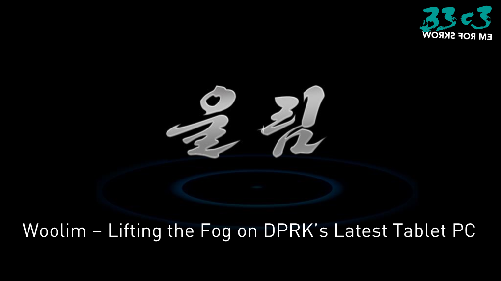 Woolim – Lifting the Fog on DPRK's Latest Tablet PC