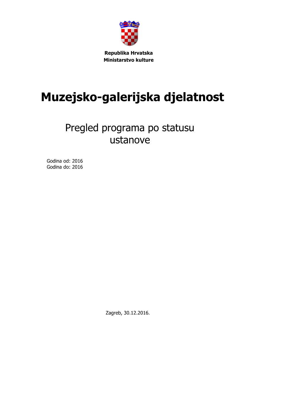 Muzejsko-Galerijska Djelatnost