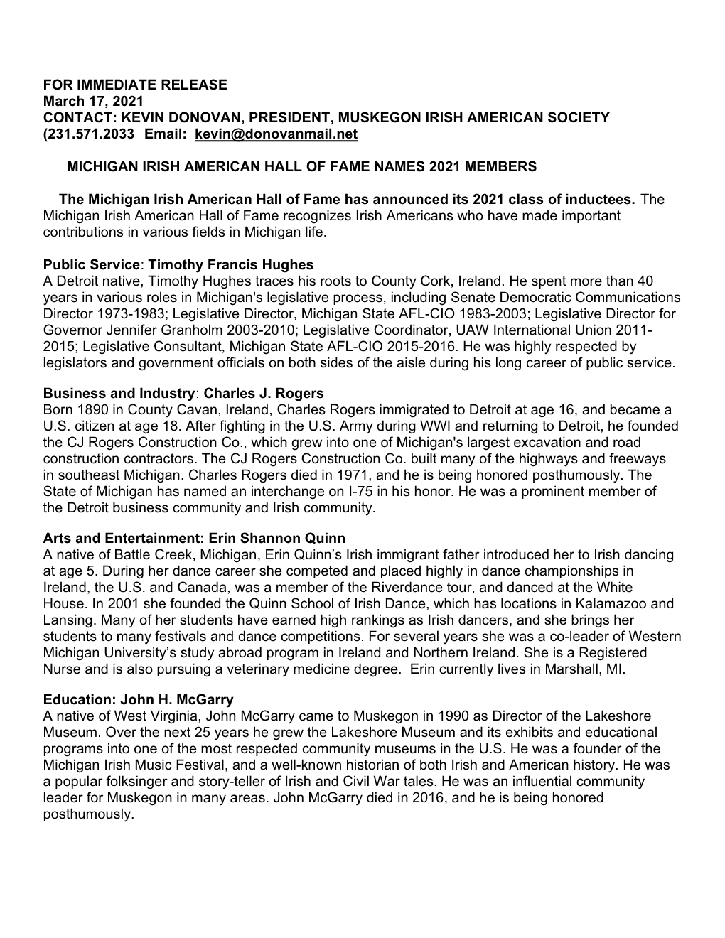 FOR IMMEDIATE RELEASE March 17, 2021 CONTACT: KEVIN DONOVAN, PRESIDENT, MUSKEGON IRISH AMERICAN SOCIETY (231.571.2033 Email: Kevin@Donovanmail.Net