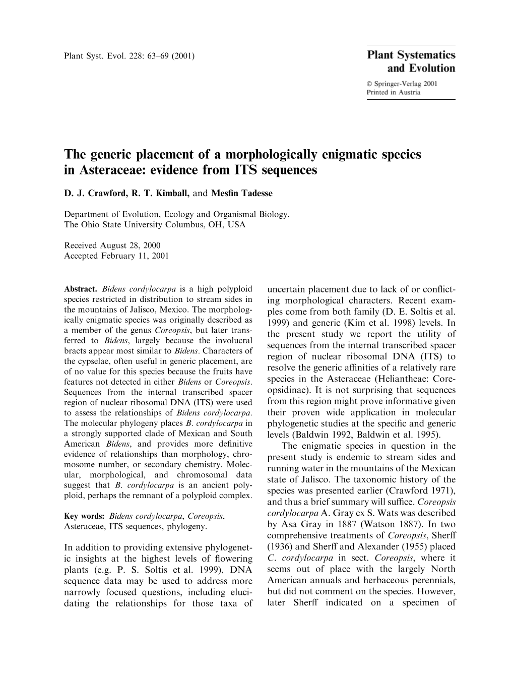 The Generic Placement of a Morphologically Enigmatic Species in Asteraceae: Evidence from ITS Sequences