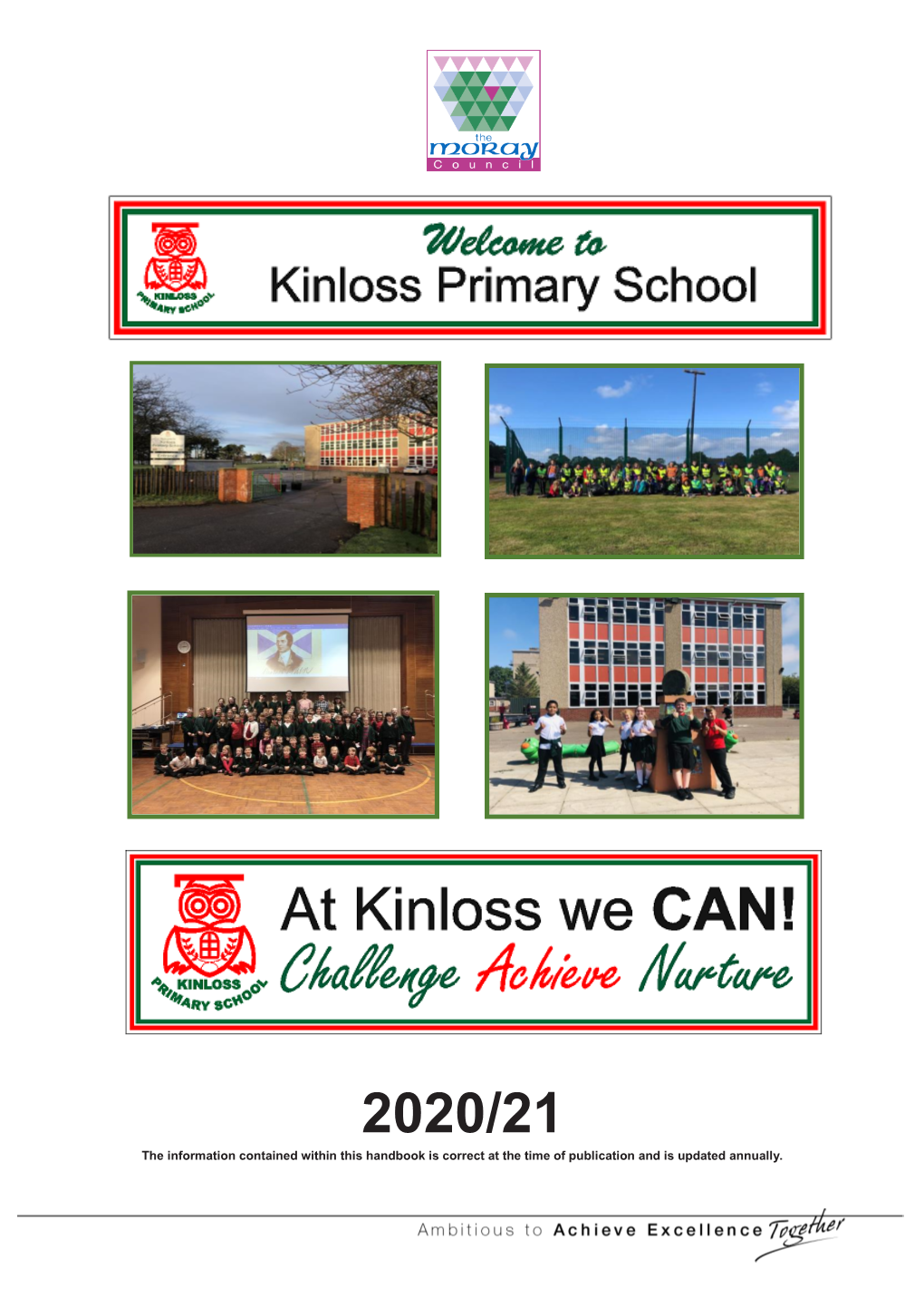 Kinloss Primary School GIRFEC and Nursery 15 Supporting Children from Service Families 35 Named Person