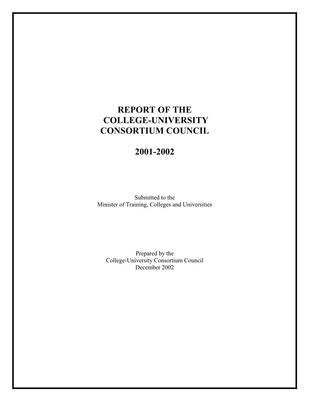 Report of the College-University Consortium Council