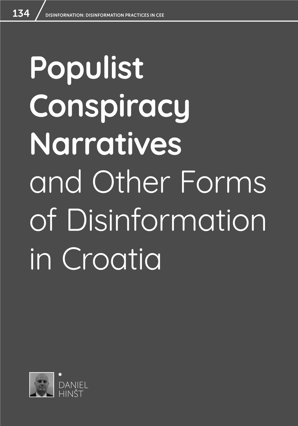 Populist Conspiracy Narratives and Other Forms of Disinformation in Croatia