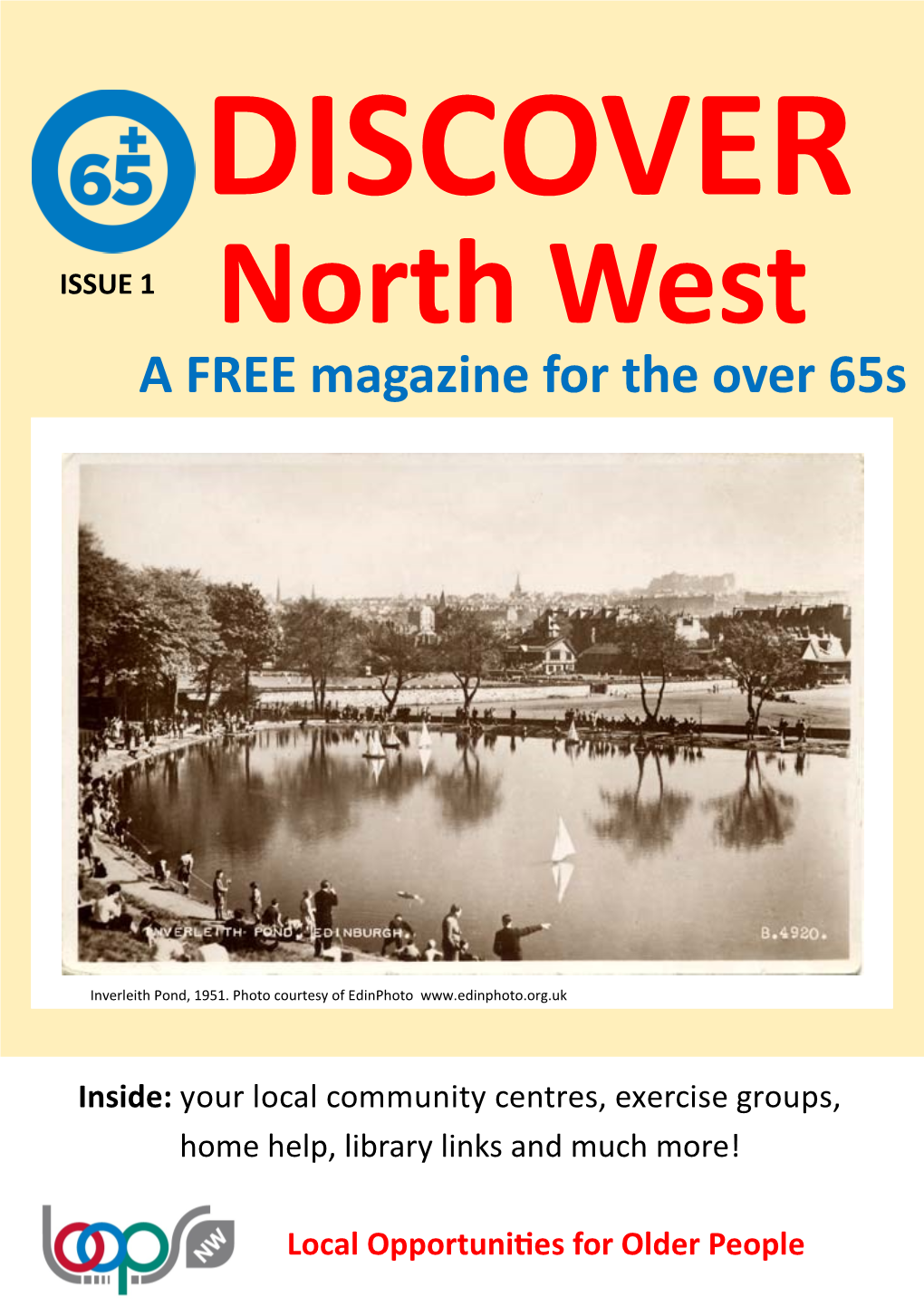 A FREE Magazine for the Over 65S