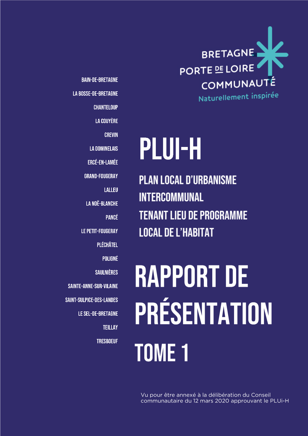 Vu Pour Être Annexé À La Délibération Du Conseil Communautaire Du 12 Mars 2020 Approuvant Le Plui-H