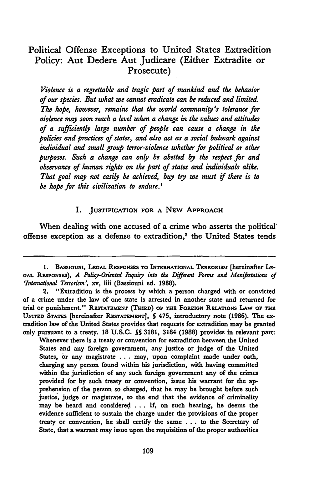 Political Offense Exceptions to United States Extradition Policy: Aut Dedere Aut Judicare (Either Extradite Or Prosecute)