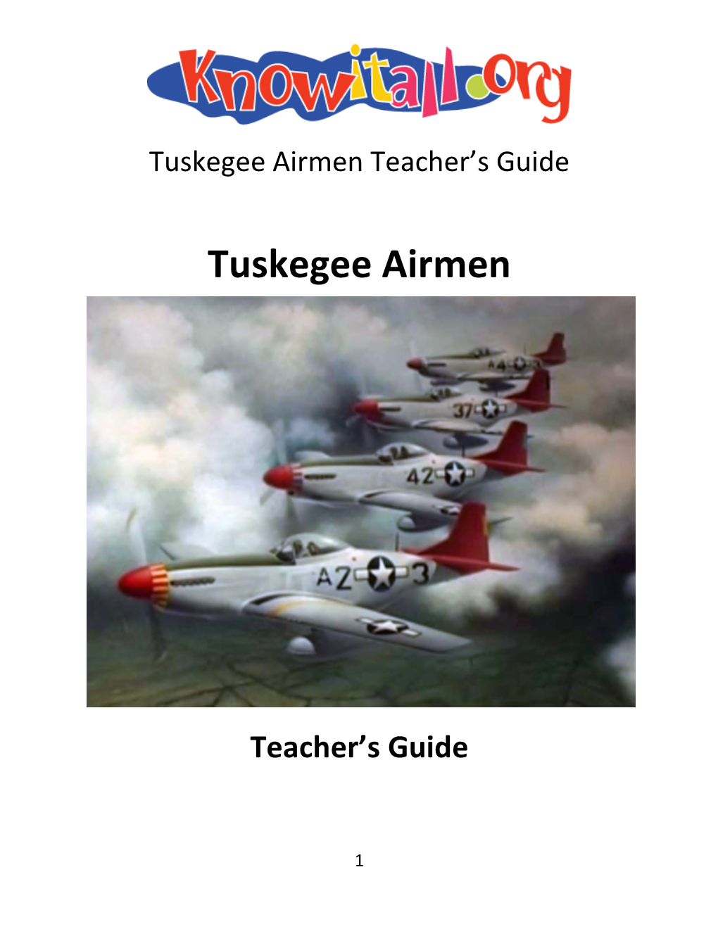 Tuskegee Airmen Teacher’S Guide