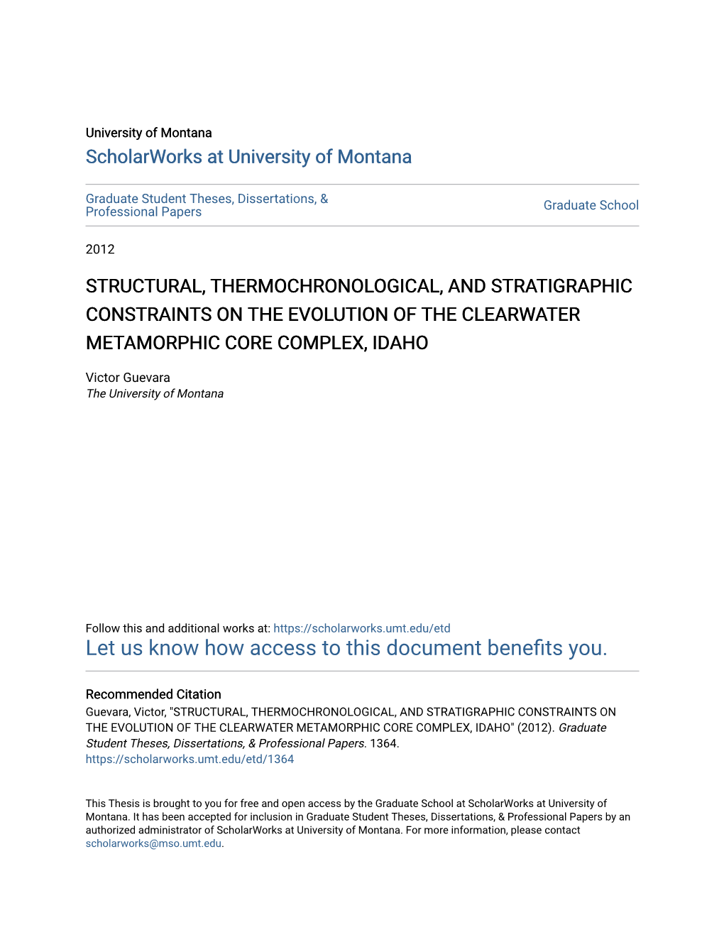 Structural, Thermochronological, and Stratigraphic Constraints on the Evolution of the Clearwater Metamorphic Core Complex, Idaho