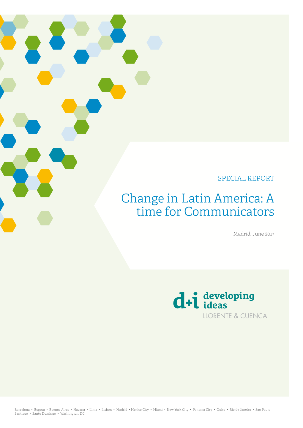 Change in Latin America: a Time for Communicators