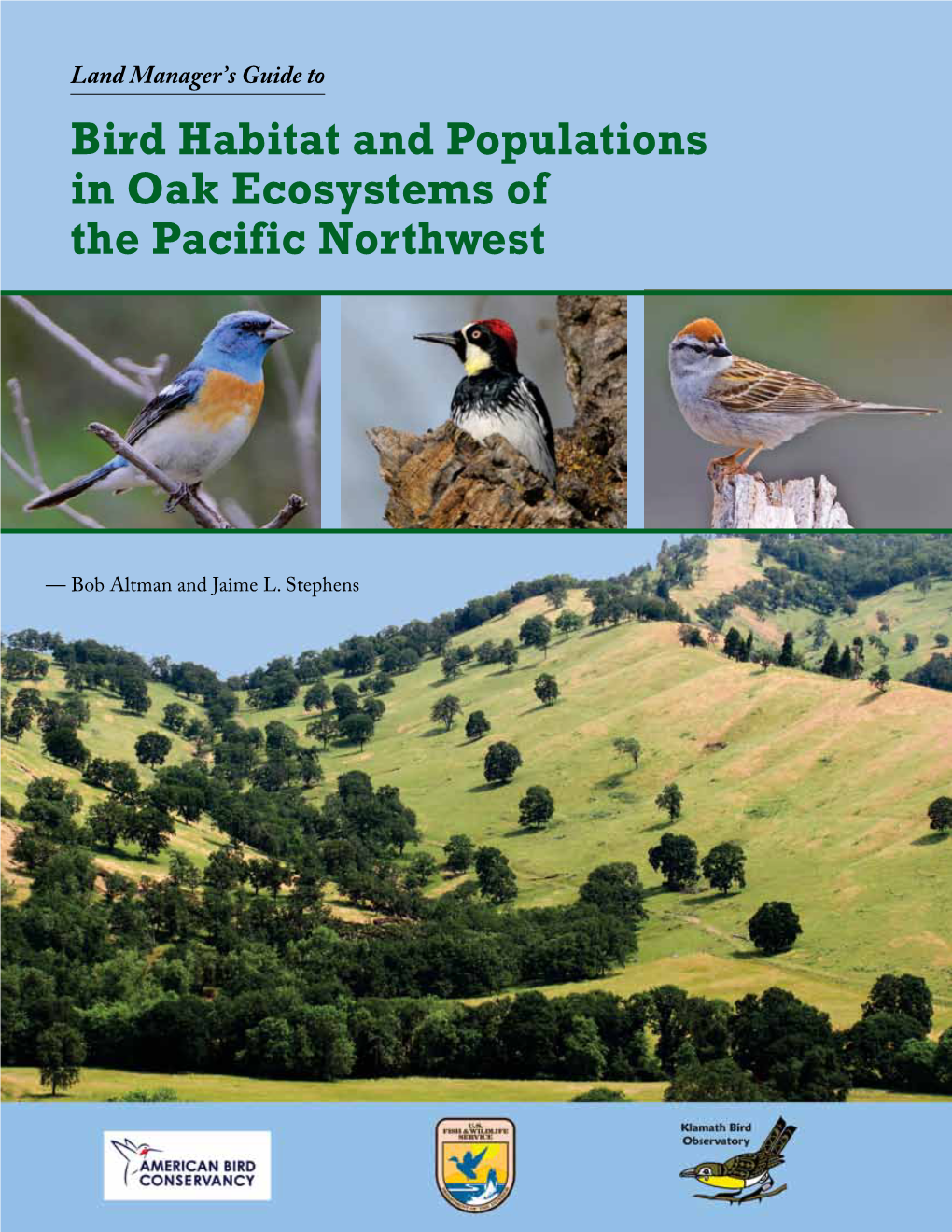 Bird Habitat and Populations in Oak Ecosystems of the Pacific Northwest