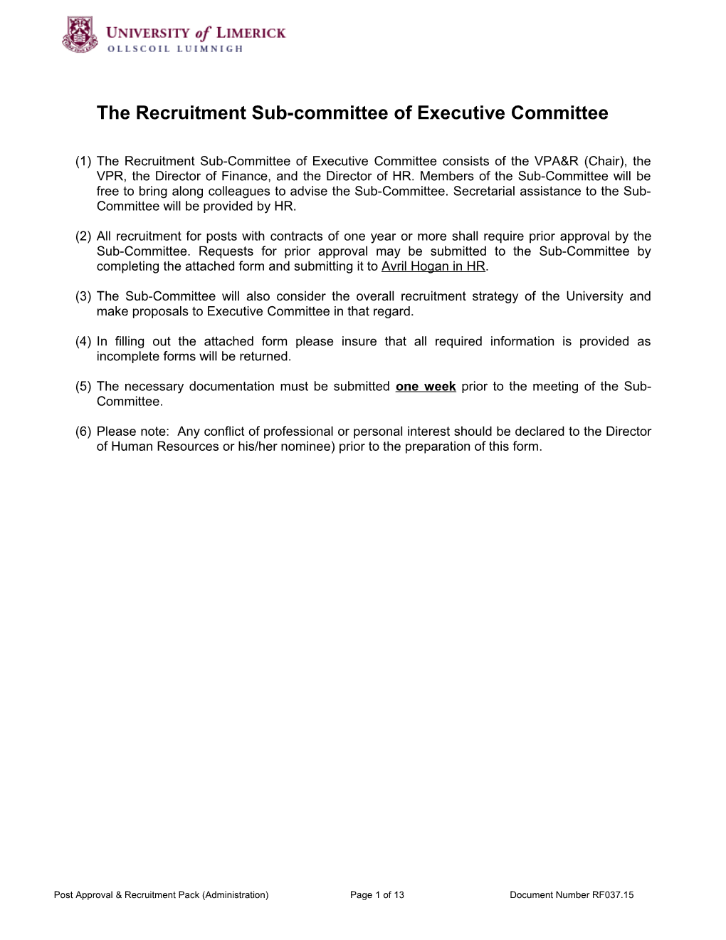 The Recruitment Sub-Committee of Executive Committee