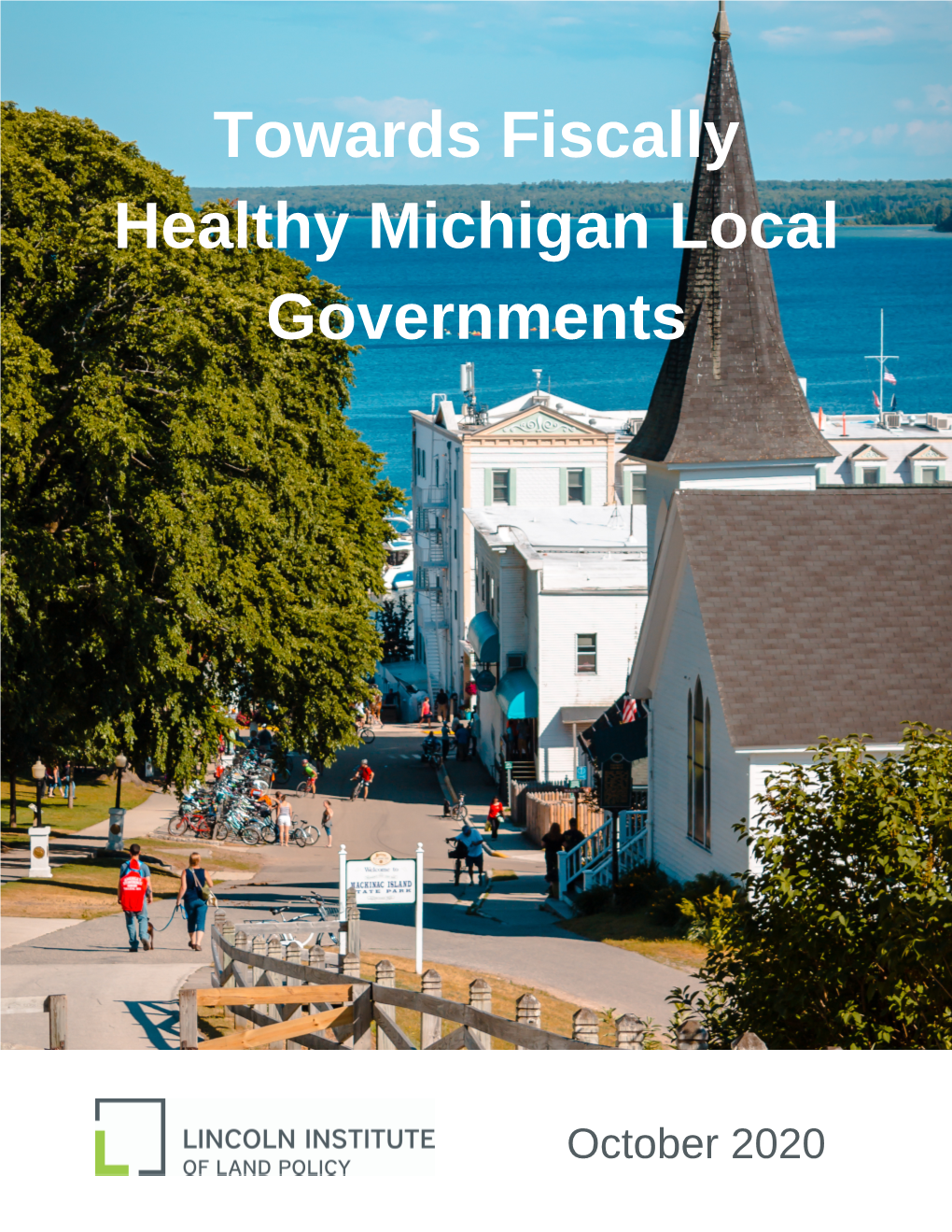 Towards Fiscally Healthy Michigan Local Governments