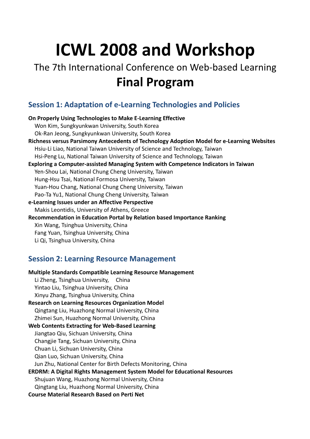 ICWL 2008 and Workshop the 7Th International Conference on Web‐Based Learning Final Program