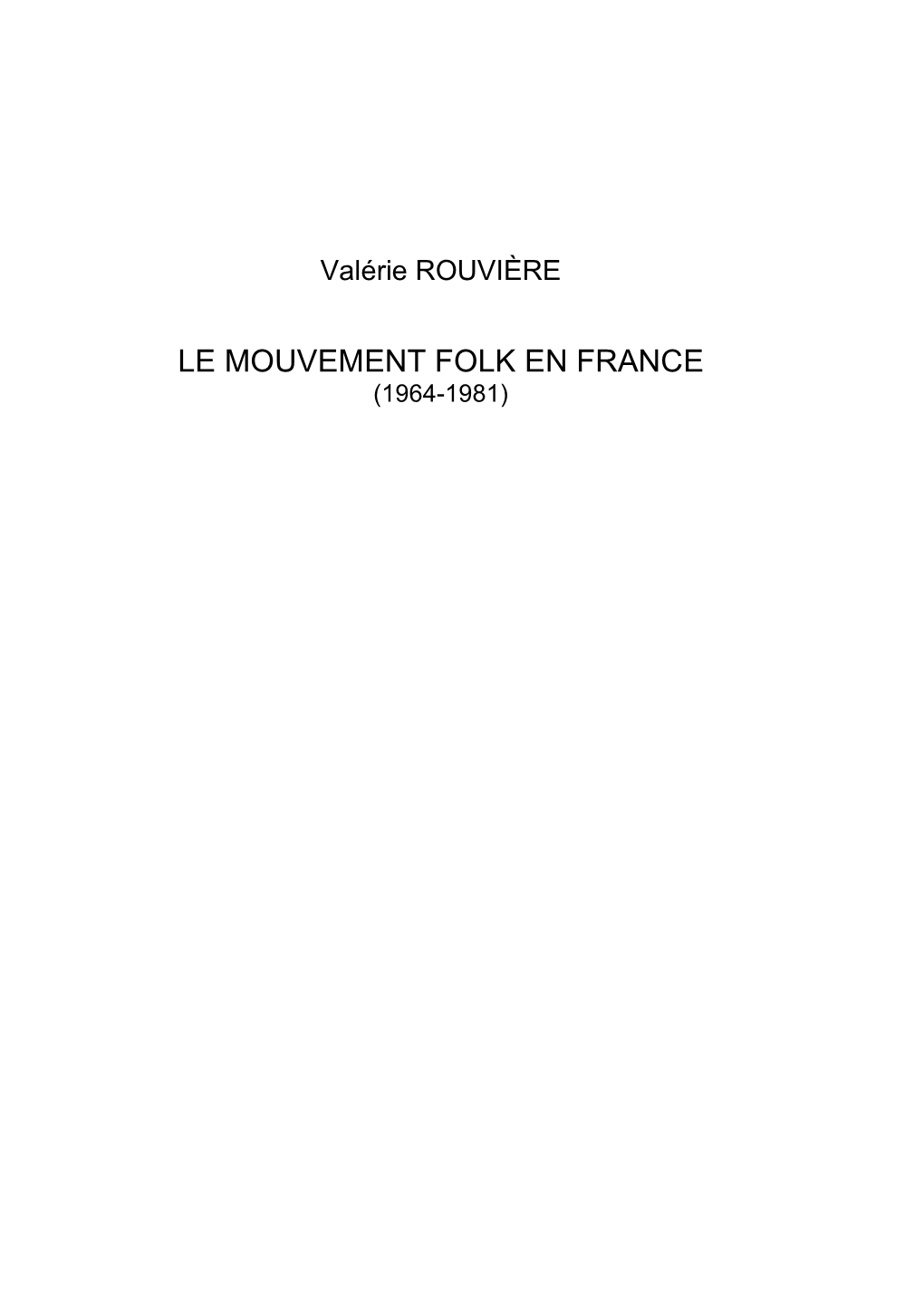 Le Mouvement Folk En France (1964-1981)