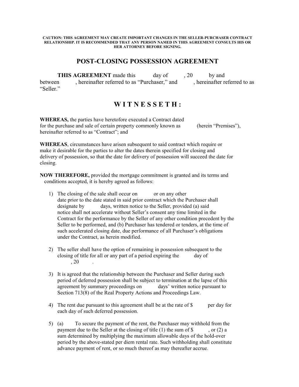 Post-Closing Possession Agreement