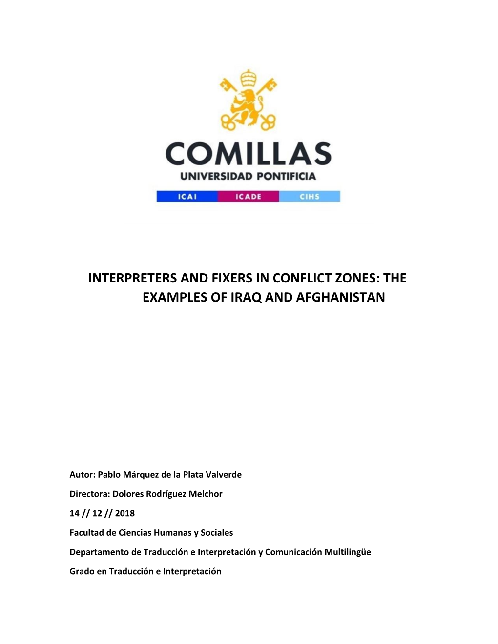 Interpreters and Fixers in Conflict Zones: the Examples of Iraq and Afghanistan