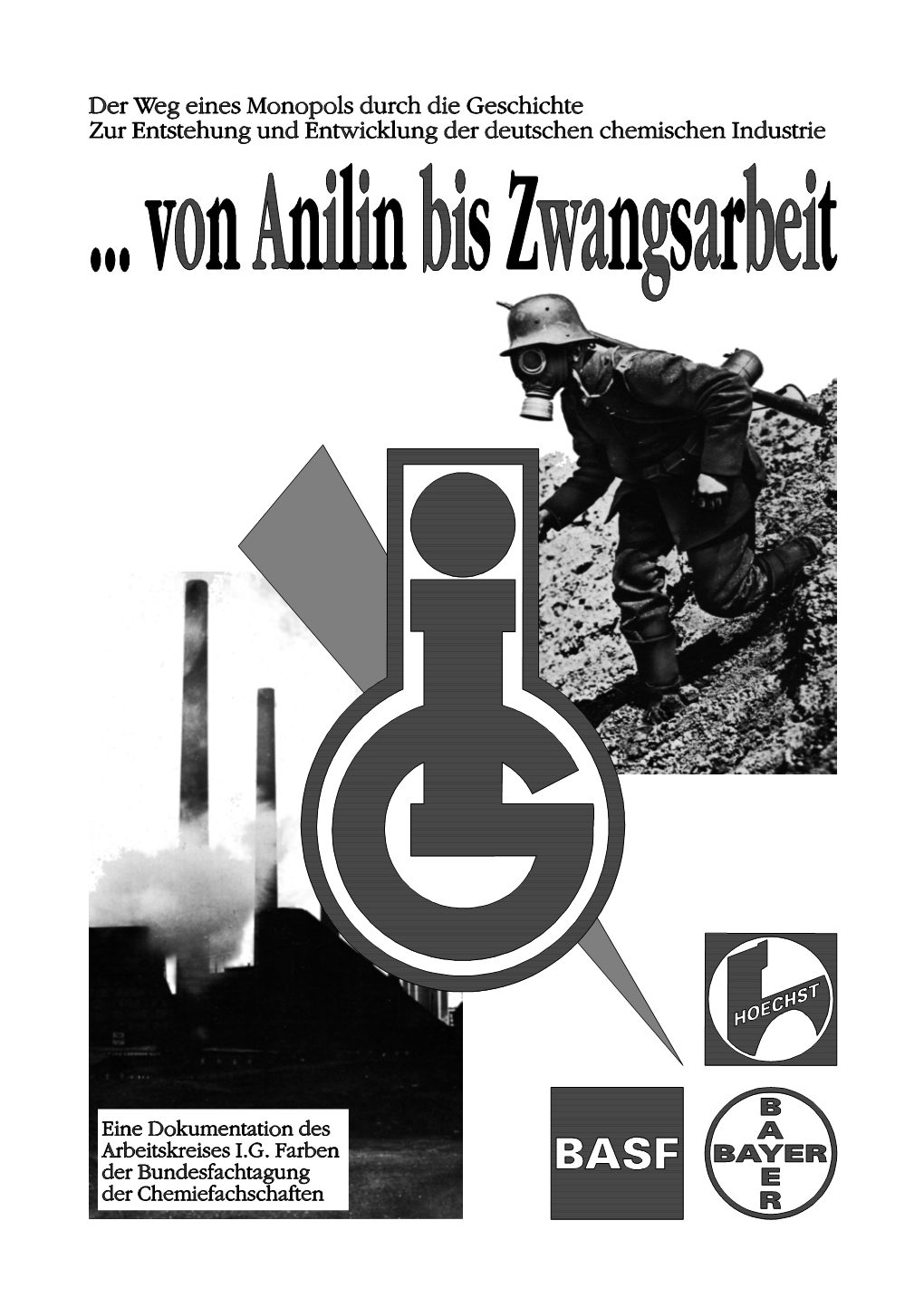 Von Anilin Bis Zwangsarbeit