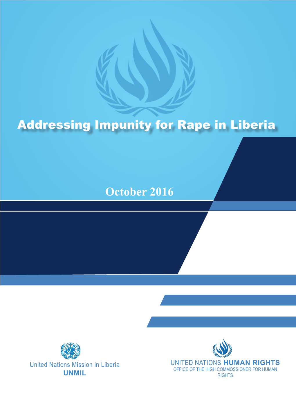 Addressing Impunity for Rape in Liberia October 2016