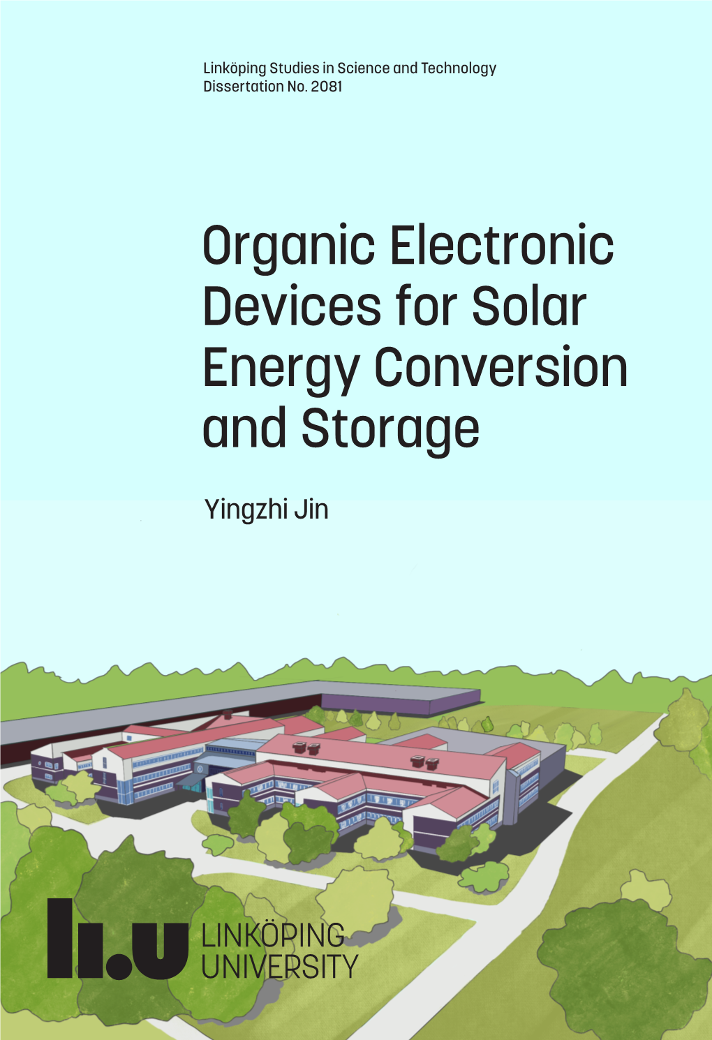 Organic Electronic Devices for Solar Energy Conversion and Storage