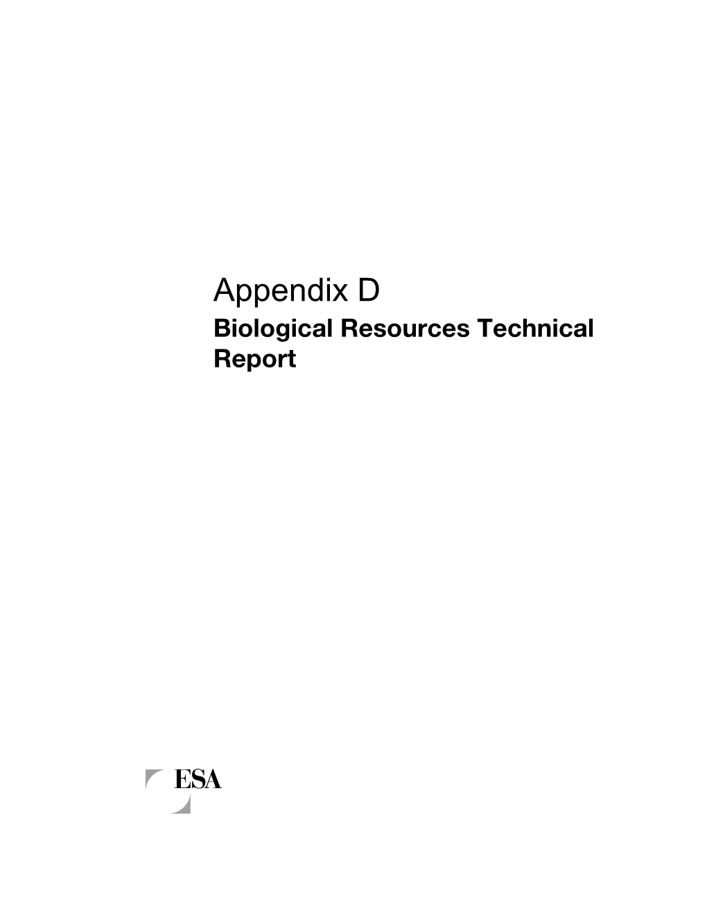 Appendix D Biological Resources Technical Report