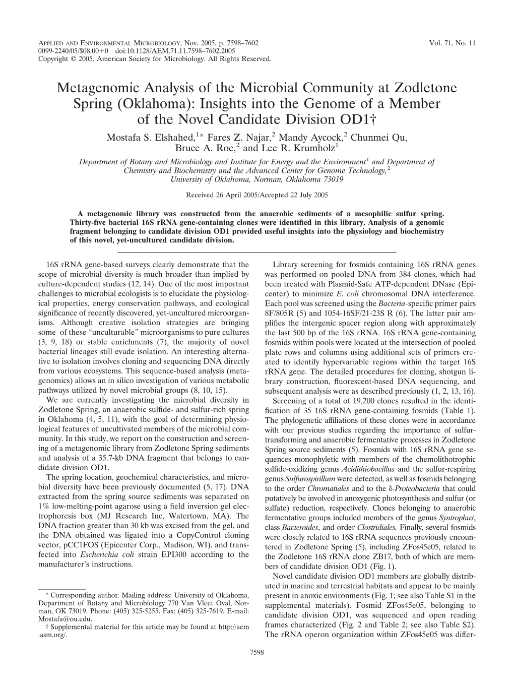 Metagenomic Analysis of the Microbial Community at Zodletone Spring (Oklahoma): Insights Into the Genome of a Member of the Novel Candidate Division OD1† Mostafa S