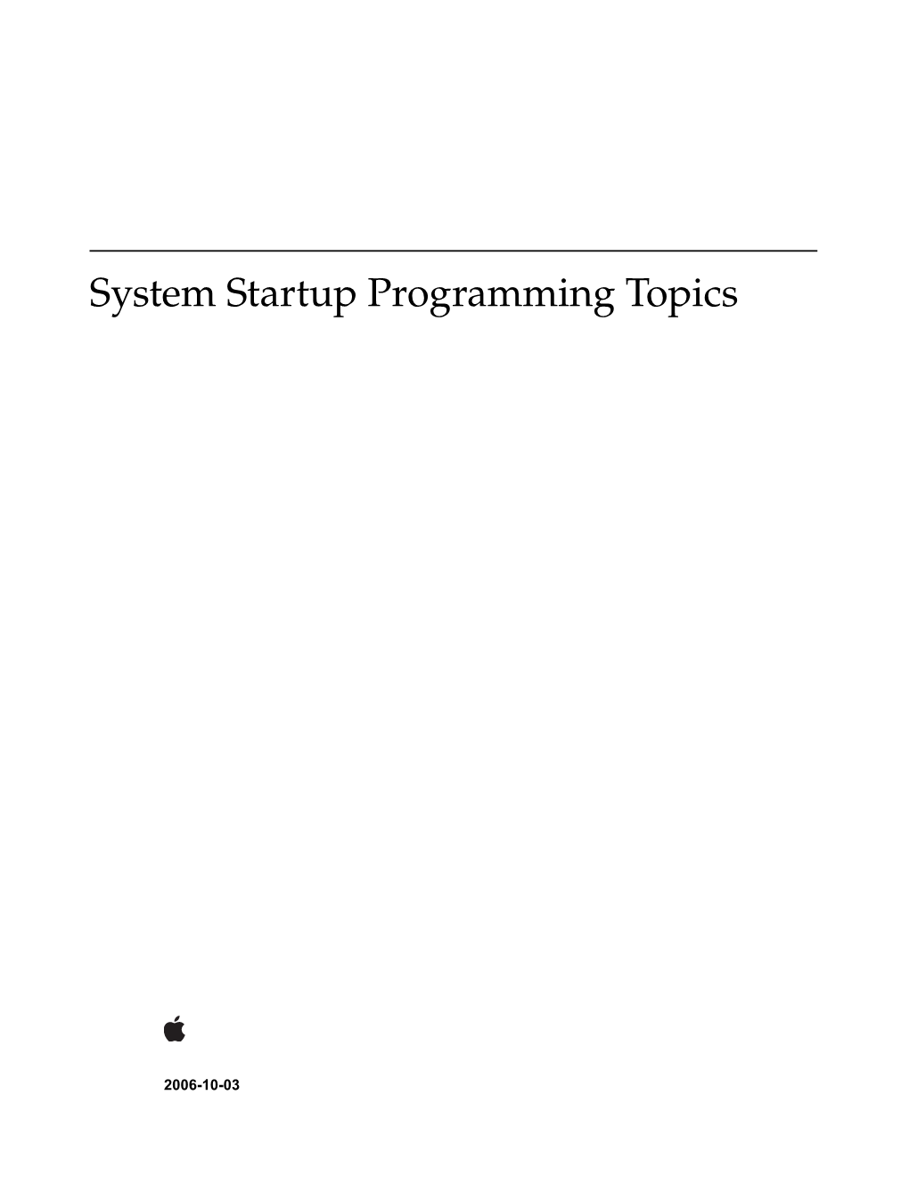 System Startup Programming Topics