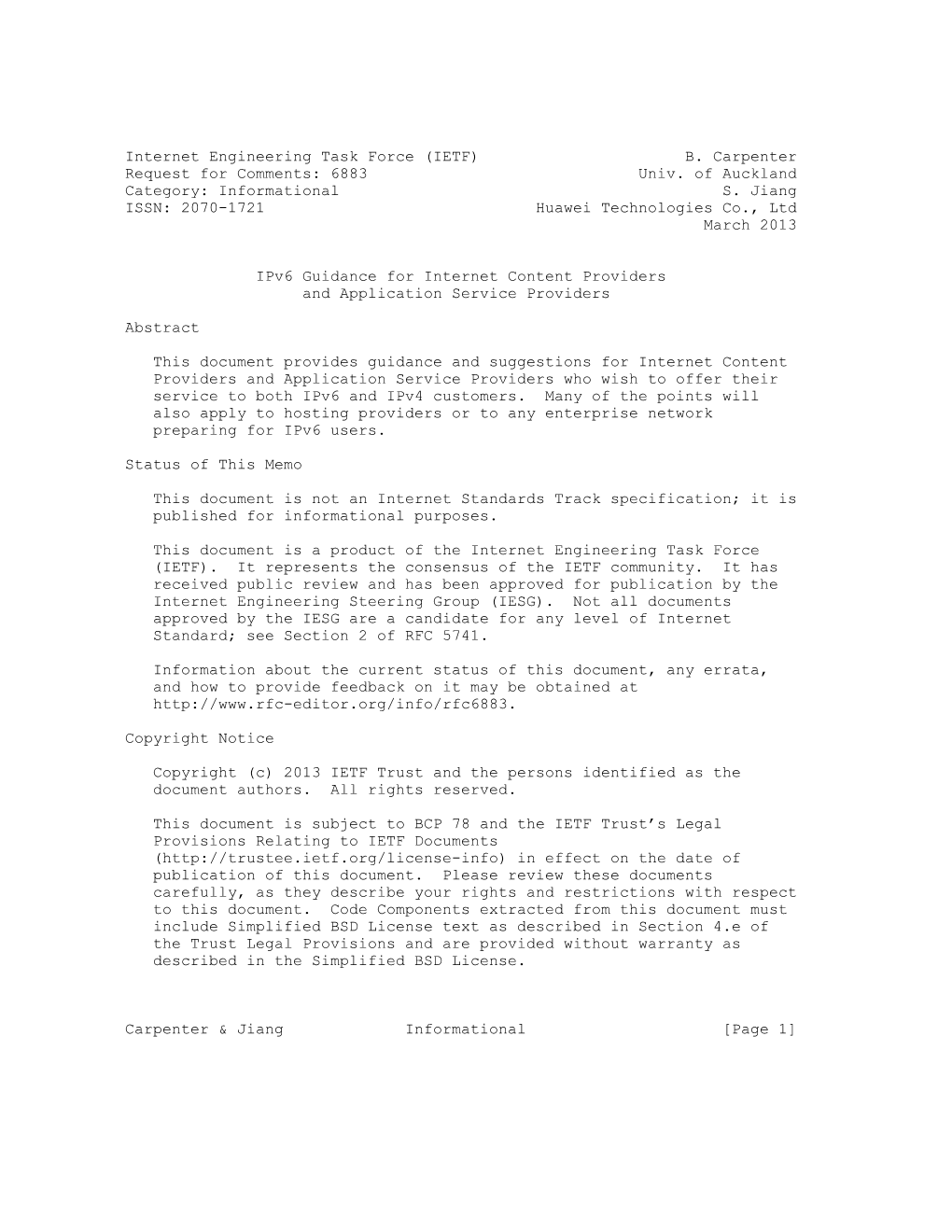 (IETF) B. Carpenter Request for Comments: 6883 Univ. of Auckland Category: Informational S