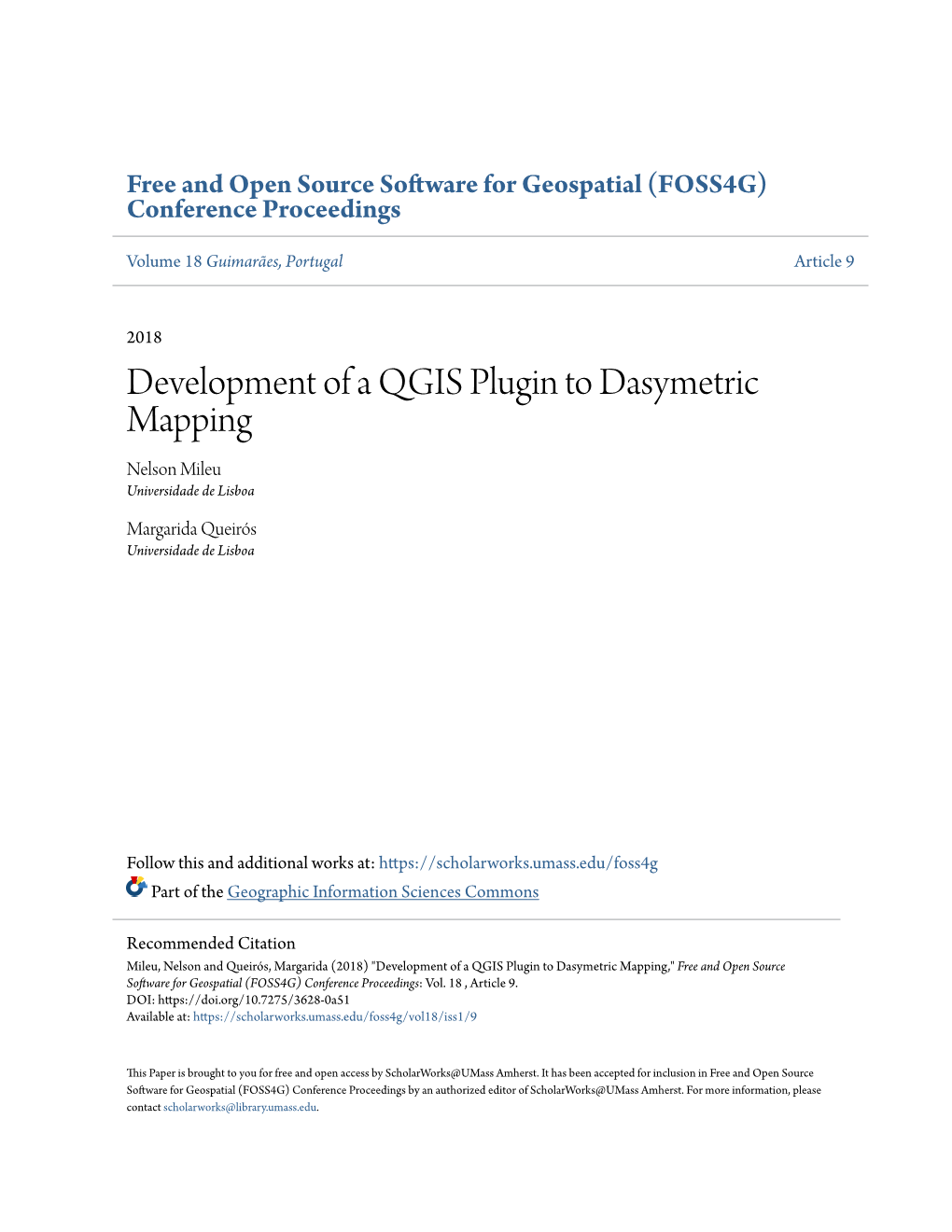 Development of a QGIS Plugin to Dasymetric Mapping Nelson Mileu Universidade De Lisboa