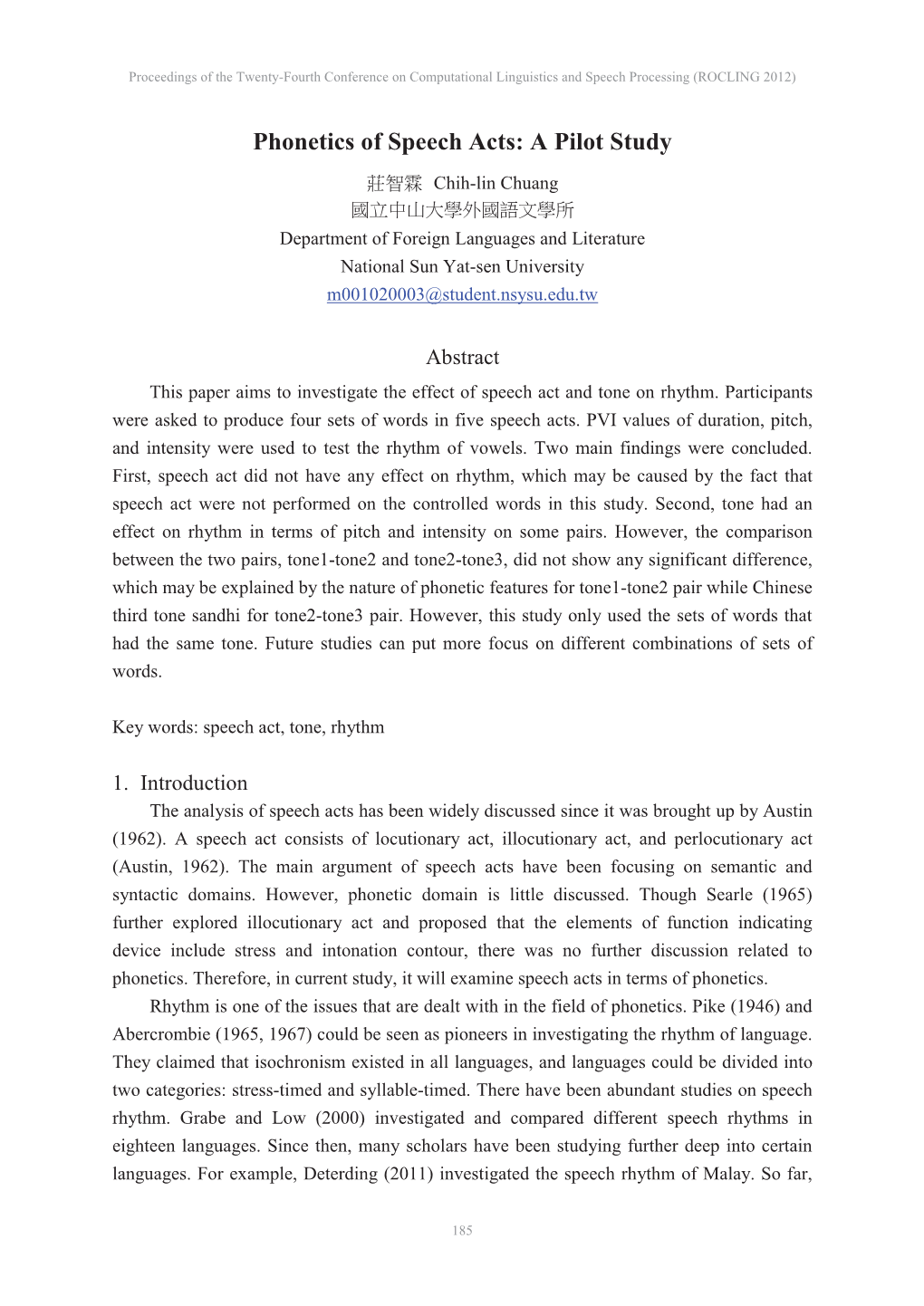 Phonetics of Speech Acts: a Pilot Study