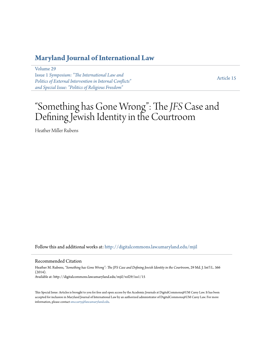 “Something Has Gone Wrong”: the JFS Case and Defining Jewish Identity in the Courtroom Heather Miller Rubens