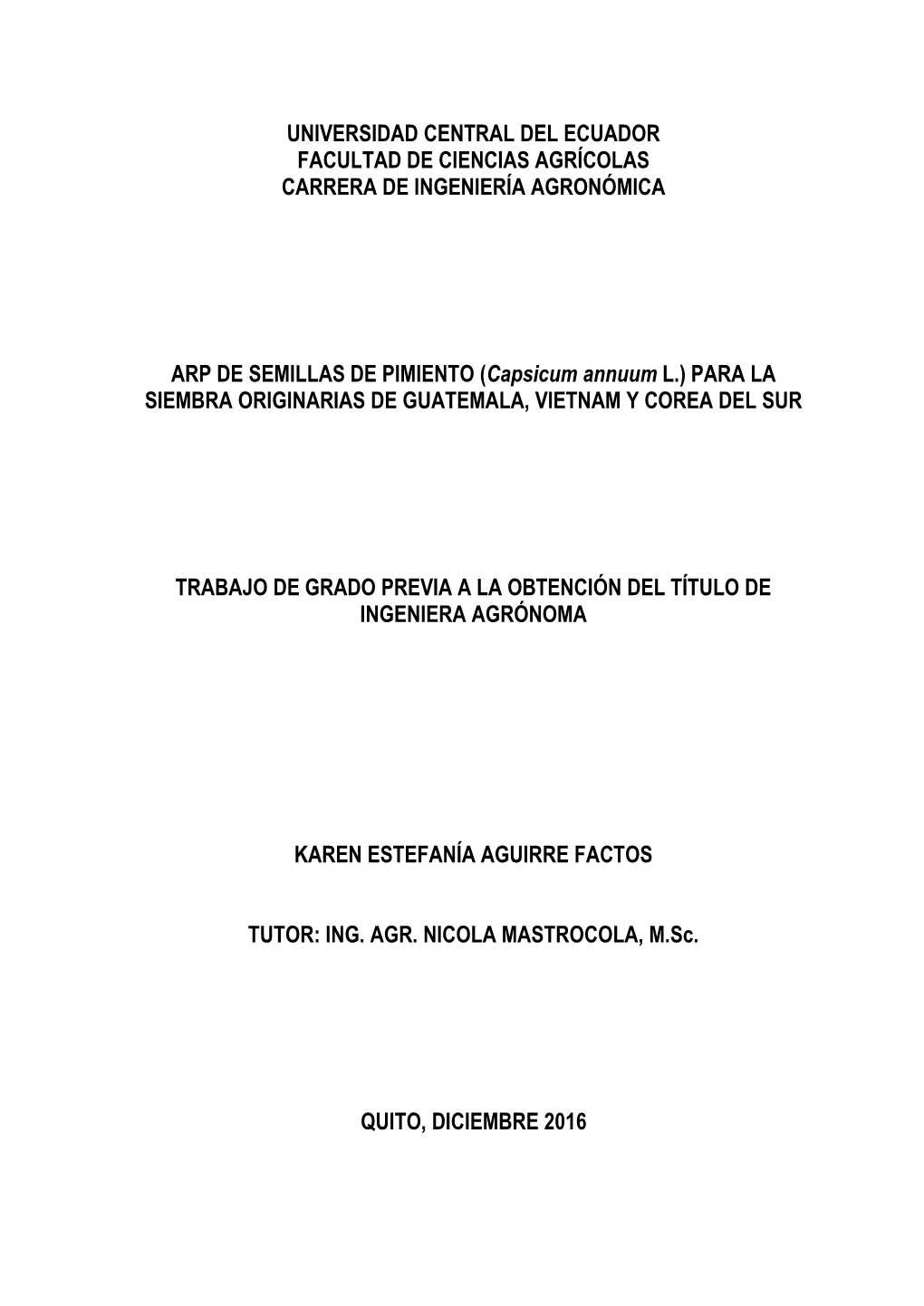 Universidad Central Del Ecuador Facultad De Ciencias Agrícolas Carrera De Ingeniería Agronómica