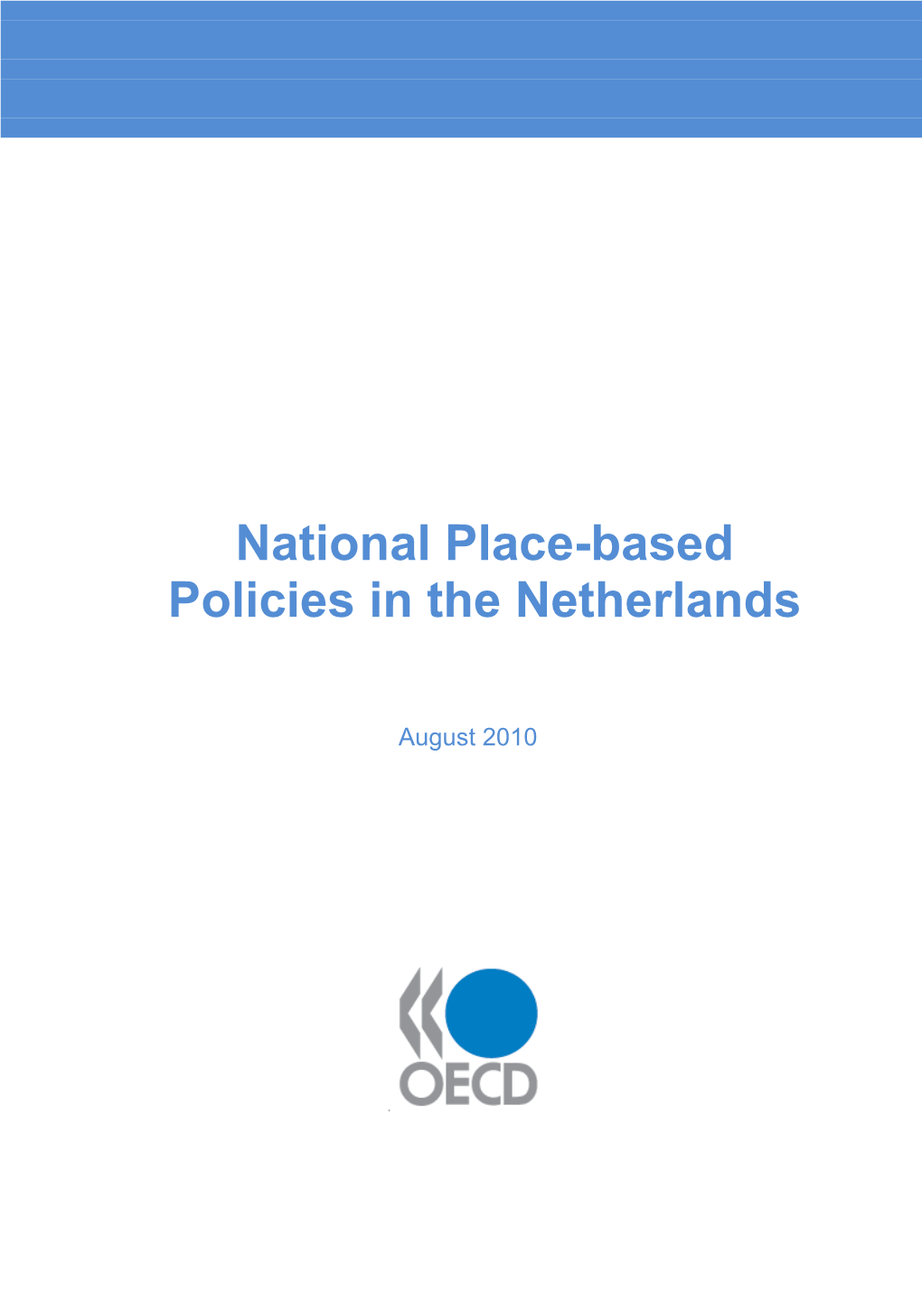 National Place-Based Policies in the Netherlands