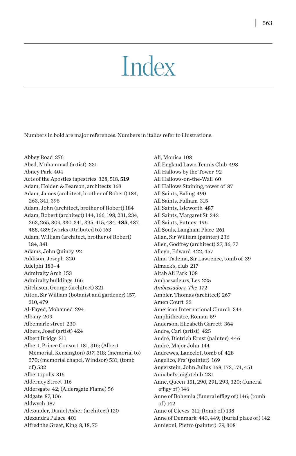 Abbey Road 276 Abed, Muhammad (Artist) 331 Abney Park 404 Acts Of