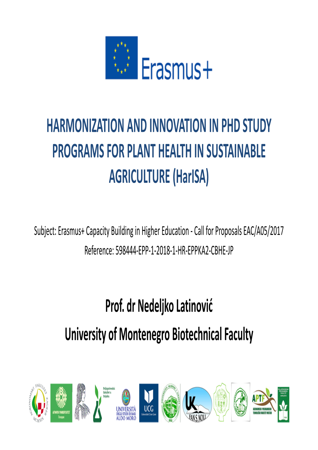 HARMONIZATION and INNOVATION in PHD STUDY PROGRAMS for PLANT HEALTH in SUSTAINABLE AGRICULTURE (Harisa)