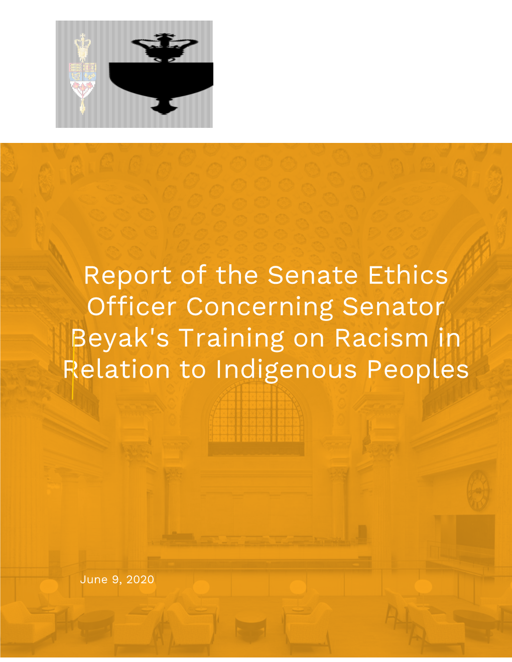 Report of the Senate Ethics Officer Concerning Senator Beyak's Training on Racism in Relation to Indigenous Peoples