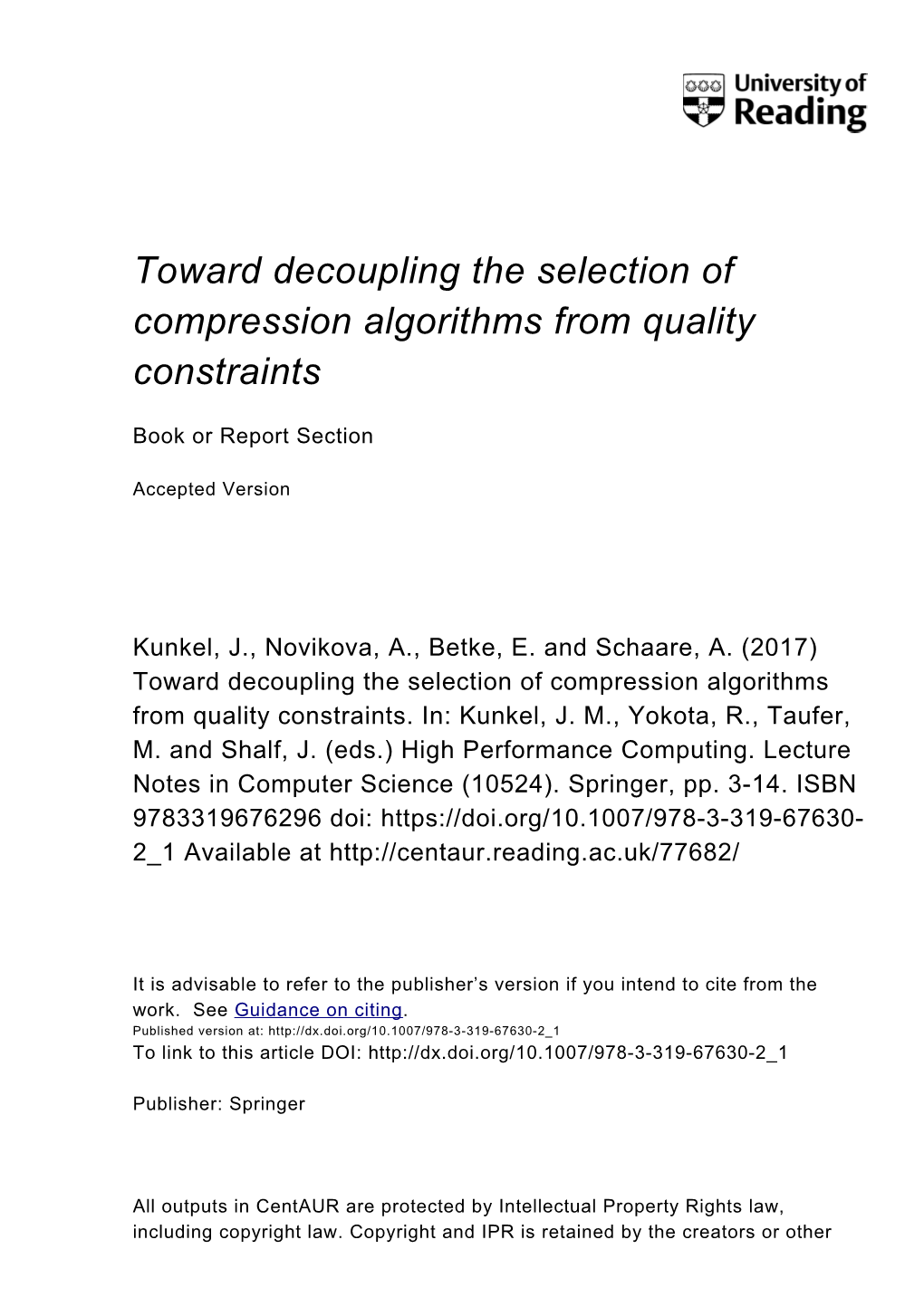 Toward Decoupling the Selection of Compression Algorithms from Quality Constraints