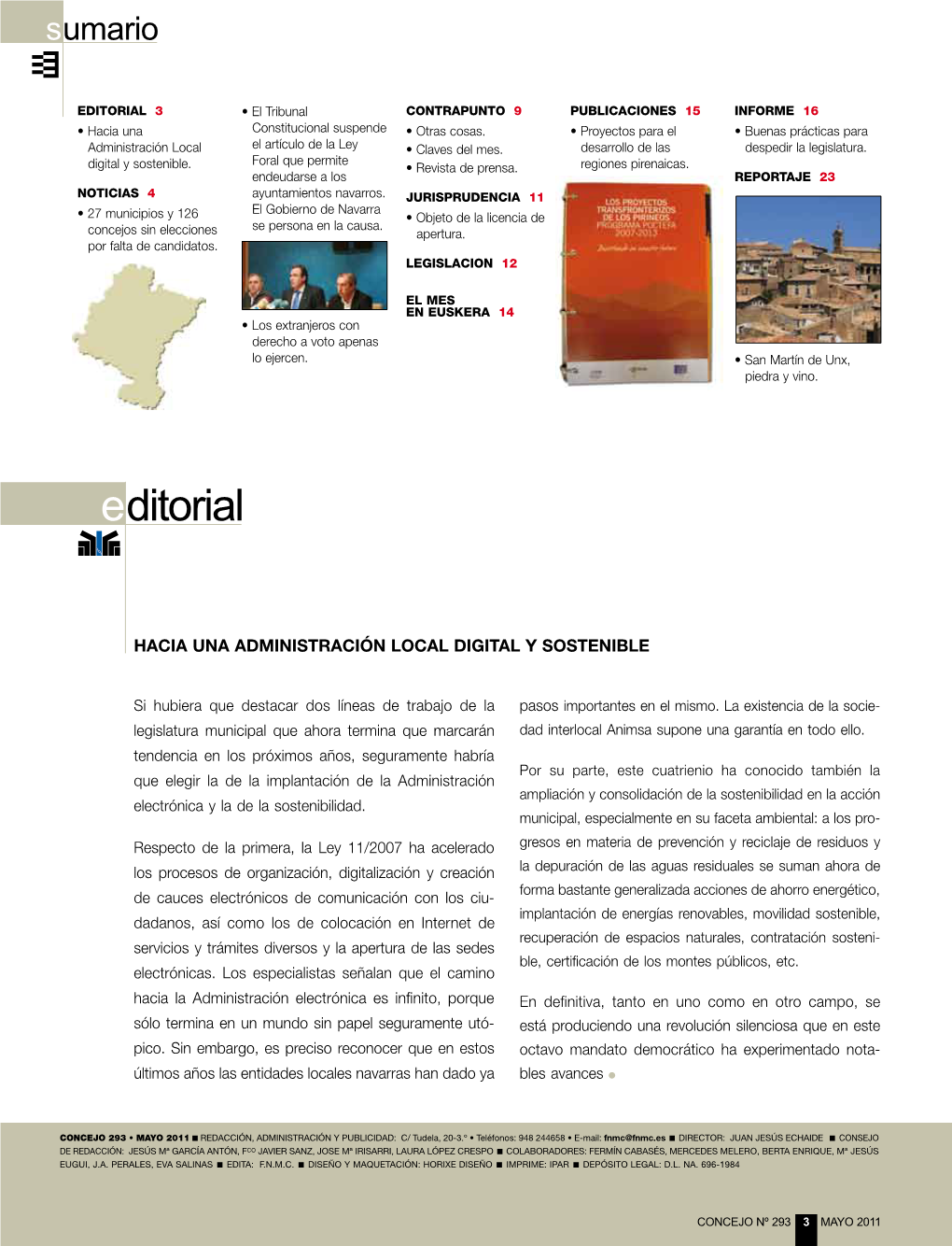 EDITORIAL 3 • El Tribunal CONTRAPUNTO 9 PUBLICACIONES 15 INFORME 16 • Hacia Una Constitucional Suspende • Otras Cosas