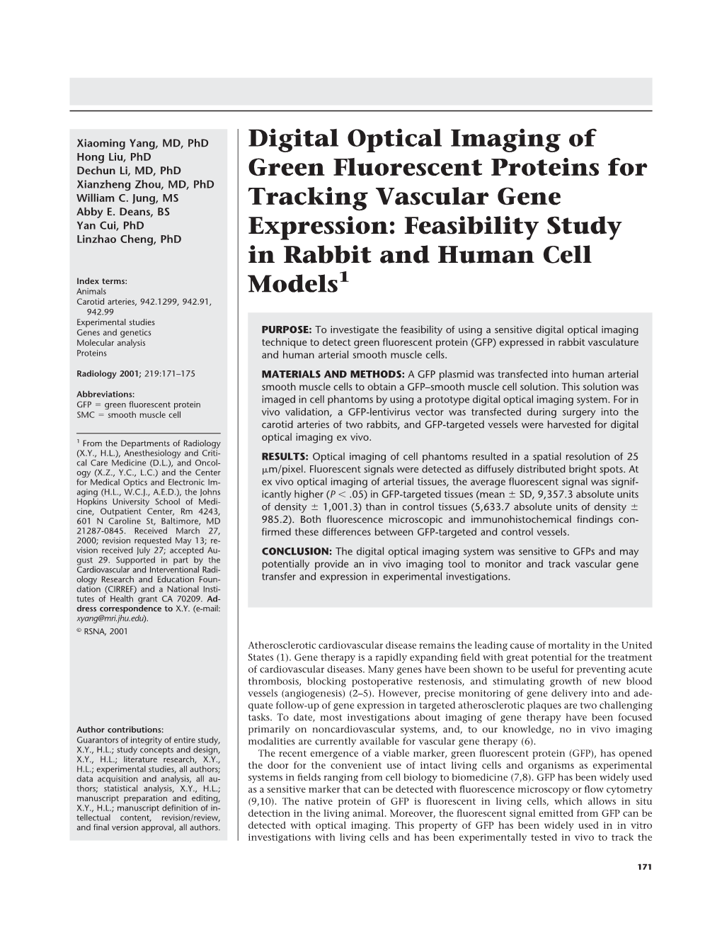 Digital Optical Imaging to Track Vascular Gene Expression ⅐ 173 Bright Spots, Whereas No Such Signals Were Found in the Control Non-GFP (Smcs-Only) Solution (Fig 4)