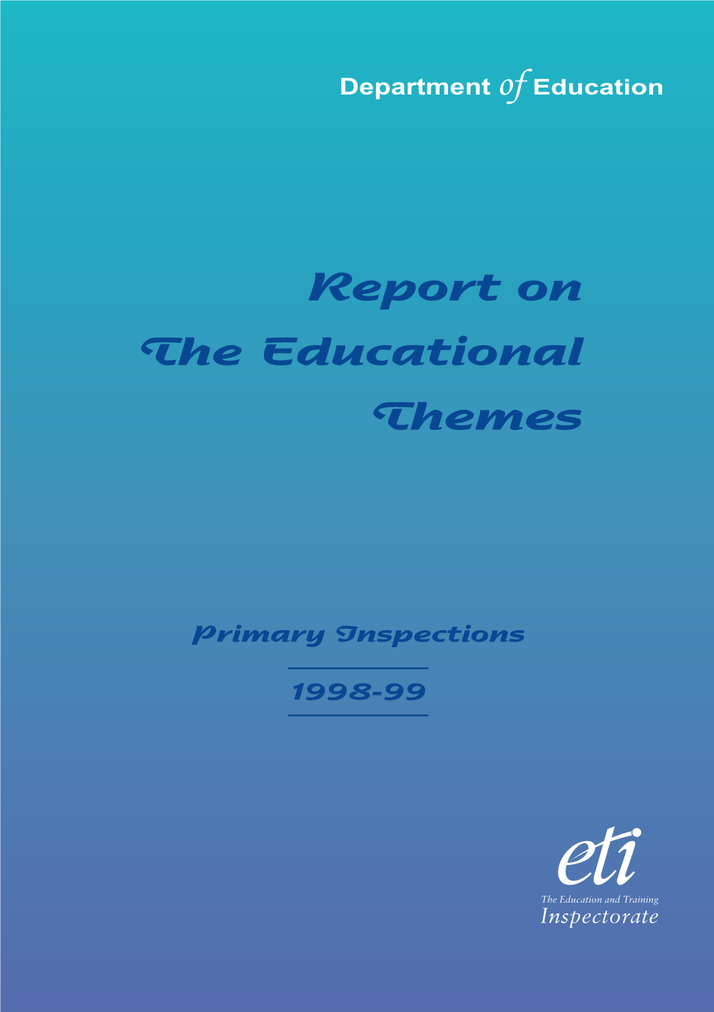 Report on the Educational Themes Primary Inspections