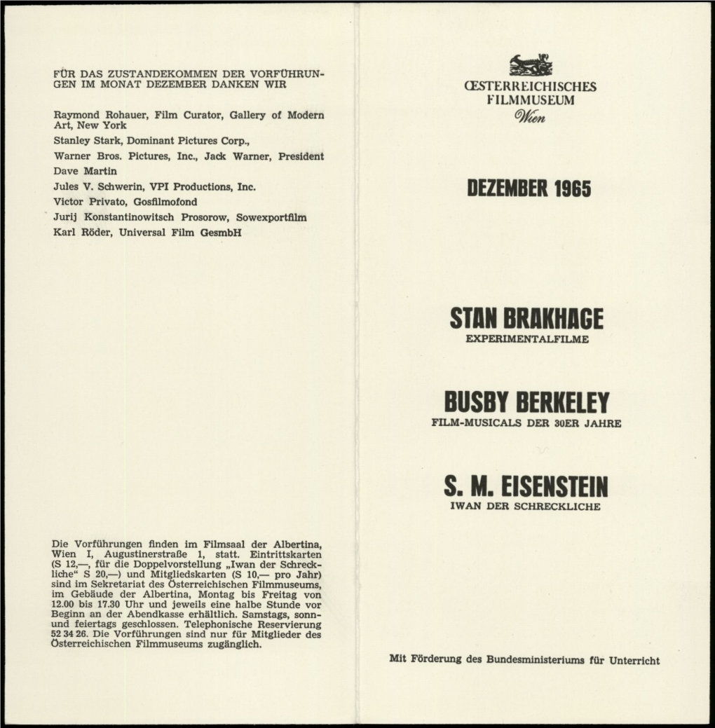 FÜR DAS ZUSTANDEKOMMEN DER VORFÜHRUN¬ GEN IM MONAT DEZEMBER DANKEN WIR Raymond Rohauer, Film Curator, Gallery of Modern