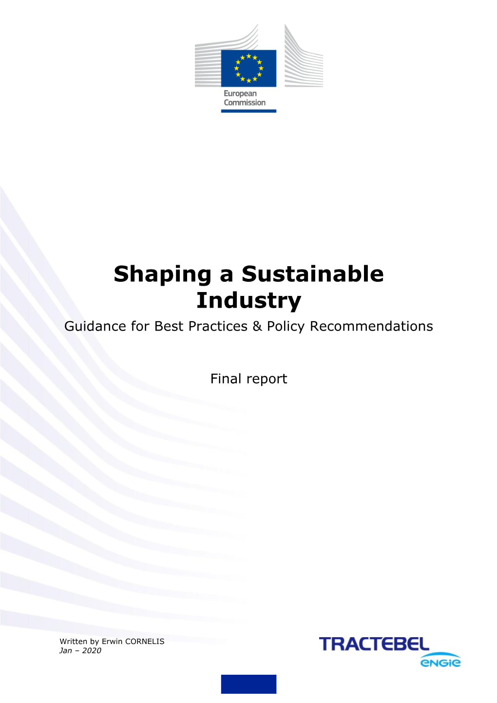 Shaping a Sustainable Industry Guidance for Best Practices & Policy Recommendations